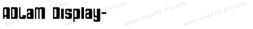 ADLaM Display字体转换